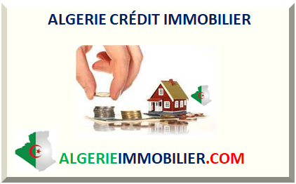 ALGÉRIE CRÉDIT IMMOBILIER 2026
